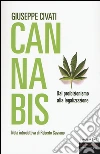 Cannabis. Dal proibizionismo alla legalizzazione libro di Civati Giuseppe