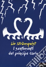 I sentimenti del principe Carlo libro