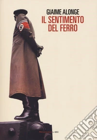 Il sentimento del ferro