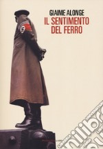 Il sentimento del ferro libro