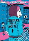 Creatura della notte libro