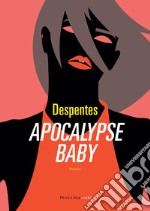 Apocalypse baby libro