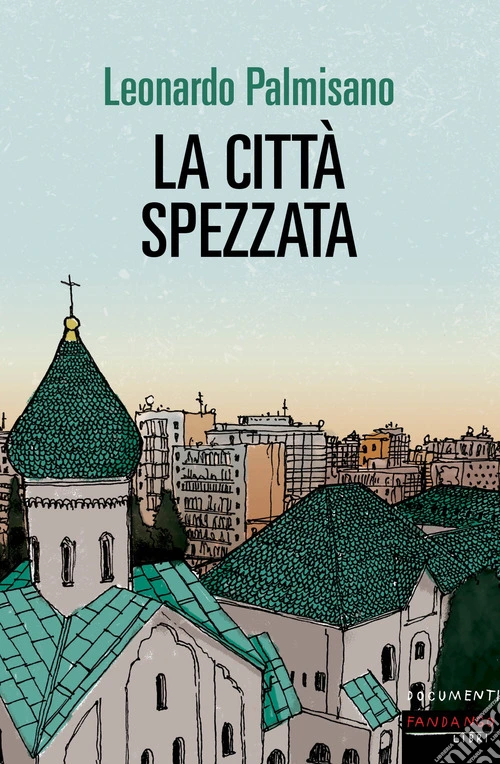 La città spezzata