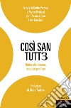 Così san tutt3. Diritto alla scienza, istruzioni per l'uso libro