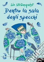 Dentro la sala degli specchi libro