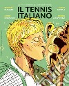 Il tennis italiano. Ottobre-Novembre (2023) libro