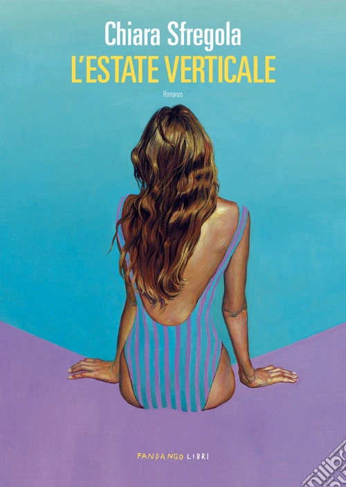 L'estate verticale