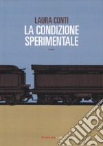 La condizione sperimentale libro