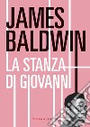 La stanza di Giovanni libro di Baldwin James