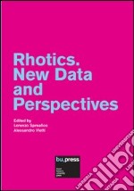 Rhotics. New data and perspectives