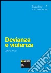 Devianza e violenza libro