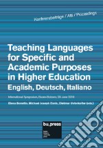 Teaching languages for specific and academic purposes in higher education: English, Deutsch, Italiano. Proceedings (29 June 2018) libro