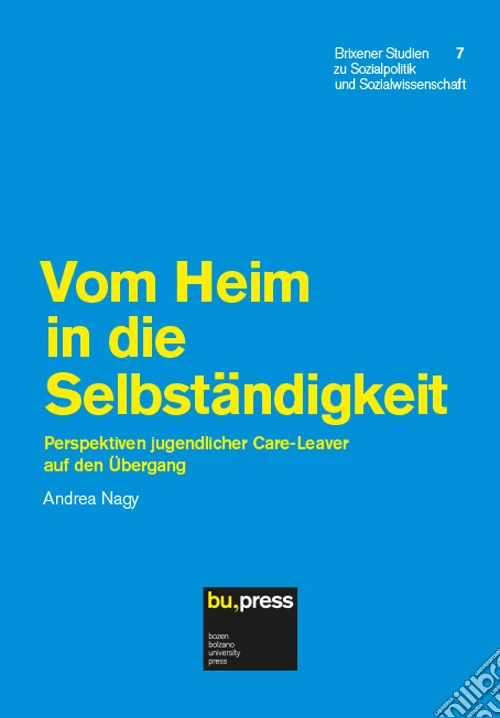 Vom heim in die selbständigkeit. Perspektiven jugendlicher care-leaver auf den übergang