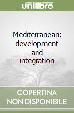 Mediterranean: development and integration