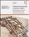 I ponti di Leonardo. Straordinari progetti di Leonardo da Vinci ricostruiti in grafica tridimensionale. Ediz. italiana e inglese. Con CD-ROM libro