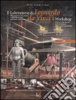 Il laboratorio di Leonardo. Alla scoperta dei misteri e delle invenzioni del genio universale. Ediz. italiana e inglese. Con CD-ROM. Con gadget