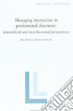 Managing interaction in professional discourse libro