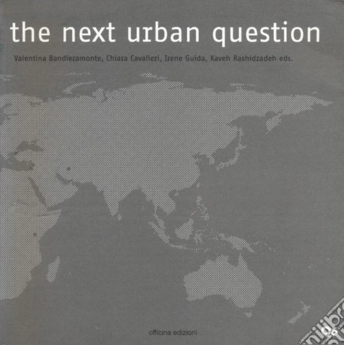 The next urban question. Ediz. illustrata