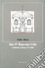 Sisto IV renovator urbis libro