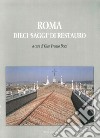 Roma dieci «saggi» di restauro libro di Borsi Gianfranco