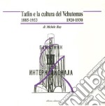 Tatlin e la cultura del Vchutemas (1885-1953/1920-1930) libro