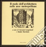 Il ruolo dell'architettura nelle aree metropolitane