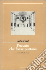 Peccato che fosse puttana libro