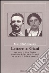 Lettere a Giani libro