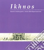 Ikhnos. Analisi grafica e storia della rappresentazione 2018 libro