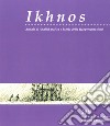 Ikhnos. Analisi grafica e storia della rappresentazione 2018 libro