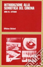 Introduzione alla semiotica del cinema libro