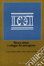 Risorse umane e sviluppo del Mezzogiorno libro