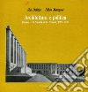 Architettura e politica. Ginevra e la Società delle Nazioni (1925-1929) libro