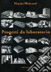 Progetti da laboratorio libro di Montuori Marina