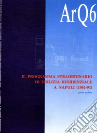 ArQ. Architettura quaderni. Vol. 6-7 libro