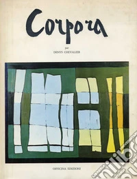 Corpora. Ediz. illustrata