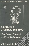 Basilio e l'amico metro libro