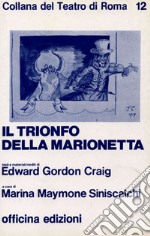 Il trionfo della marionetta libro