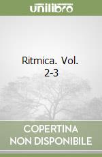Ritmica. Vol. 2-3 libro