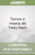 Terrore e miseria del Terzo Reich libro