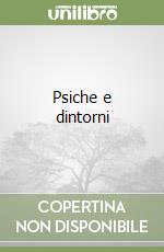 Psiche e dintorni libro