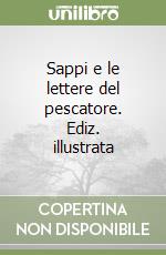 Sappi e le lettere del pescatore. Ediz. illustrata