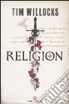 Religion libro di Willocks Tim