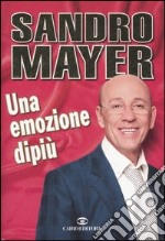 Una emozione dipiù libro