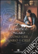 L'uomo che cambiò i cieli