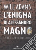 L'enigma di Alessandro Magno libro