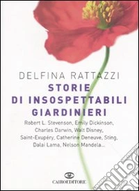 Storie di insospettabili giardinieri libro