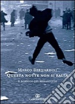 Questa notte non si balla libro