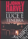 Luce e tenebra libro