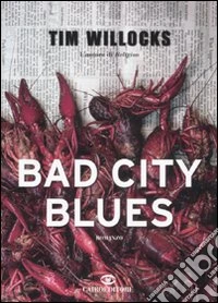 Bad city blues